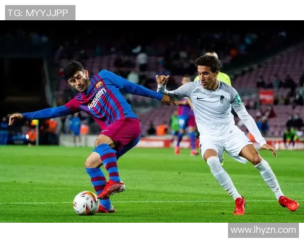 布拉格利与格拉纳达的精彩对决揭示足球战术与团队协作的魅力